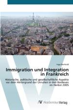 Immigration und Integration in Frankreich af Inga Berthold