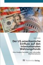 US-amerikanische Einfluss auf den Internationalen Wahrungsfonds af Heike Gerdes