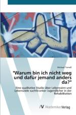 Warum bin ich nicht weg und dafur jemand anders da? af Michael Terness