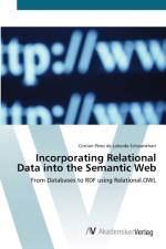 Incorporating Relational Data into the Semantic Web af Cristian Perez de Laborda Schwankhart