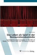 Leben als Spiel in der Restaurationskomoedie af Ulrike Biskup