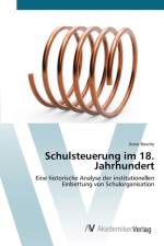 Schulsteuerung im 18. Jahrhundert af Anne Bosche