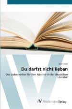 Du darfst nicht lieben af Axel Loeber
