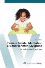 Female Genital Mutilation als anerkannter Asylgrund af Nicole Solarz