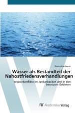 Wasser als Bestandteil der Nahostfriedensverhandlungen af Bianca Kaufmann