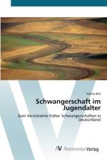 Schwangerschaft im Jugendalter af Sabine Biel