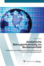 Analytische Betrugserkennung im Bankenumfeld af Patrick Reolon