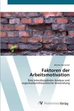 Faktoren der Arbeitsmotivation af Wenke Hentschel