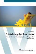 Entstehung des Tourismus af Julia Gebauer