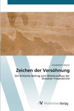 Zeichen der Versoehnung af Annekathrin Diestel
