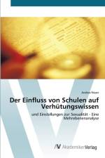 Einfluss von Schulen auf Verhutungswissen af Andrea Roeper