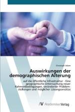 Auswirkungen der demographischen Alterung af Christoph Adam