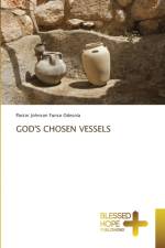 God's Chosen Vessels af Pastor Johnson Funso Odesola