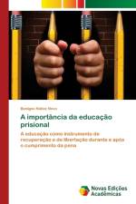 importancia da educacao prisional af Benigno Nunez Novo