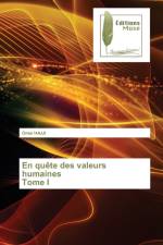 En quete des valeurs humaines Tome I af Omar Hajji