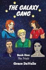 Galaxy Gang af Grace Davalle