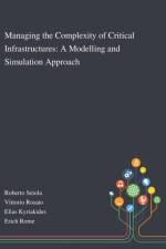 Managing the Complexity of Critical Infrastructures