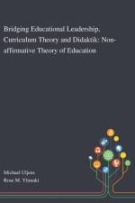 Bridging Educational Leadership, Curriculum Theory and Didaktik
