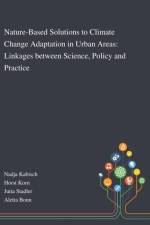 Nature-Based Solutions to Climate Change Adaptation in Urban Areas
