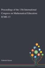 Proceedings of the 13th International Congress on Mathematical Education