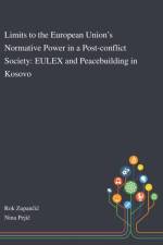 Limits to the European Union's Normative Power in a Post-conflict Society