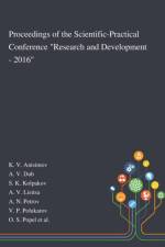 Proceedings of the Scientific-Practical Conference Research and Development - 2016