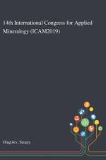 14th International Congress for Applied Mineralogy (ICAM2019) af Sergey Glagolev