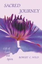 Sacred Journey af Robert C Wild