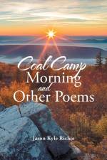 Coal Camp Morning and Other Poems af Jason Kyle Richie