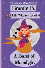 Burst of Moonlight af Emmie B