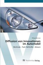 Diffusion von Innovationen im Automobil af Philipp Berttram