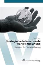 Strategische Internationale Marketingplanung af Carolin Reber