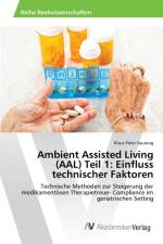 Ambient Assisted Living (AAL) Teil 1 af Klaus Peter Sauseng