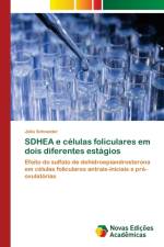 SDHEA e celulas foliculares em dois diferentes estagios af Julia Schneider