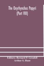 Oxyrhynchus papyri (Part VIII)