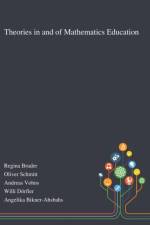 Theories in and of Mathematics Education