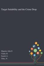 Target Suitability and the Crime Drop af G Farrell