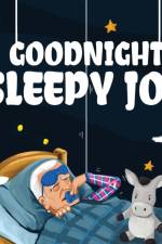 Goodnight, Sleepy Joe af Fabian Teter