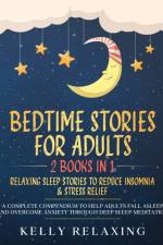 Bedtime Stories for Adults af Kelly Relaxing