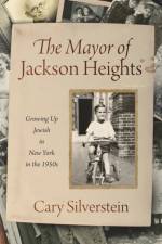 Mayor of Jackson Heights af Cary Silverstein