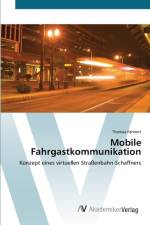 Mobile Fahrgastkommunikation af Thomas Fahnert