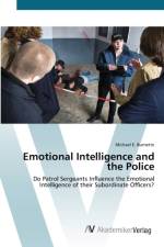 Emotional Intelligence and the Police af Michael E Burnette
