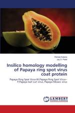 Insilico homology modelling of Papaya ring spot virus coat protein af Rishee Kalaria