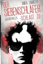 Siebenschlafer schlagt zu af Anika Sawatzki
