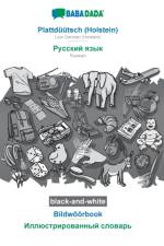 BABADADA black-and-white, Plattduutsch (Holstein) - Russian (in cyrillic script), Bildwoeoerbook - visual dictionary (in cyrillic script) af Babadada Gmbh