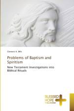 Problems of Baptism and Spiritism af Clement K Mih