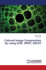 Colored Image Compression by using EZW, SPIHT, EBCOT af Charu Jain