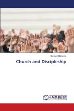 Church and Discipleship af Bernard Muthamia