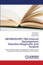 ARTHROSCOPY-TMJ Internal Derangement Disorders af Prajesh Dubey