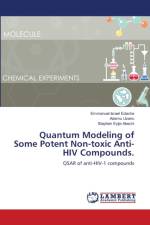 Quantum Modeling of Some Potent Non-toxic Anti-HIV Compounds. af Adamu Uzairu